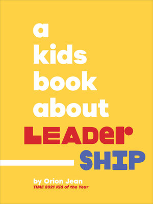 A Kids Book About Leadership - ebook
